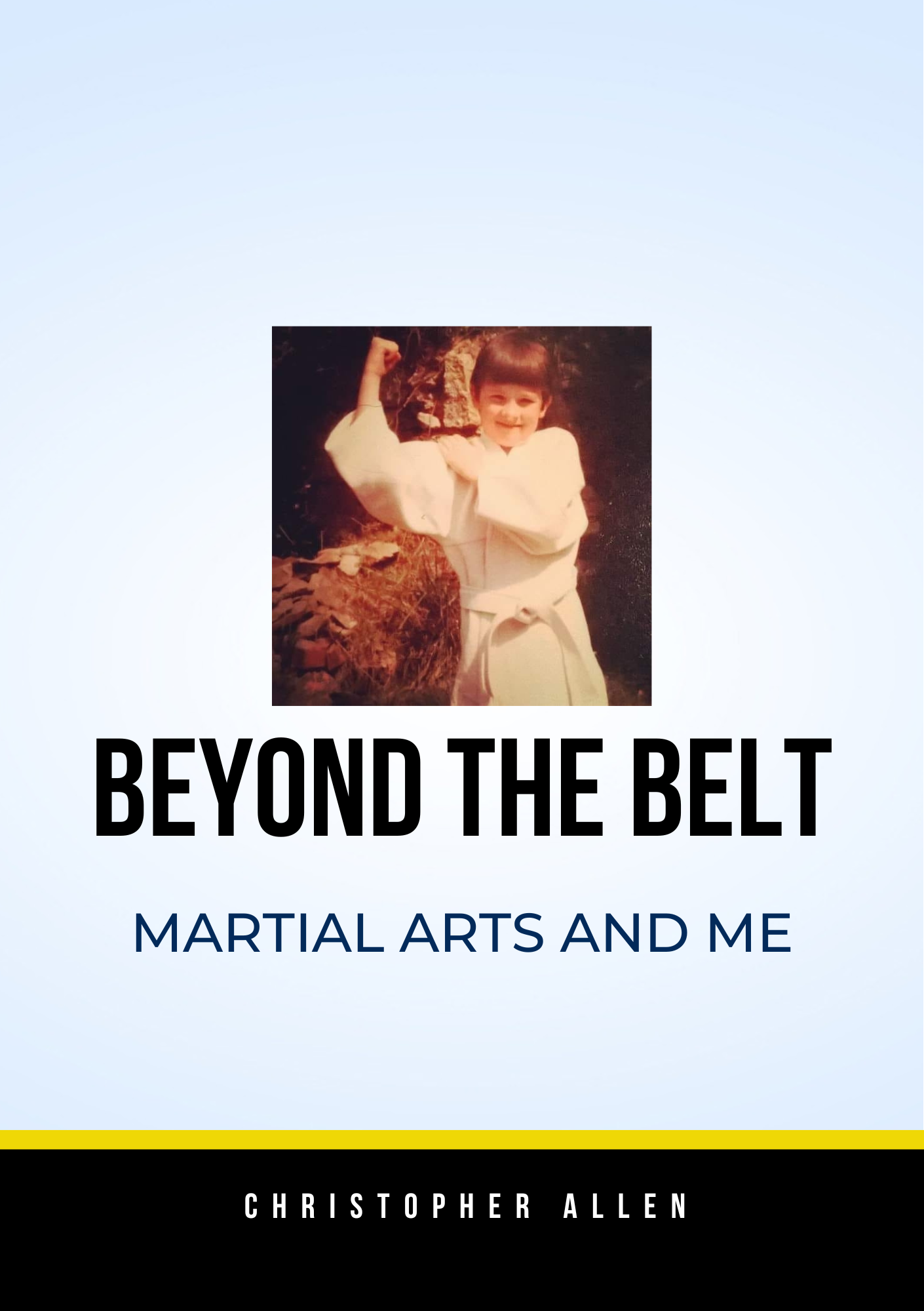 Martial Arts & Me: Book by Shihan Chris - Now Just £10